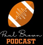 Logo of the podcast The Paul Brown Podcast - The First International Cleveland Browns Podcast Podcast The Paul Brown Podcast - The First International Cleveland Browns Podcast