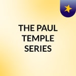 Podcast THE PAUL TEMPLE SERIES