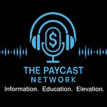 Logo of the podcast The Paycast Network Podcast The Paycast Network