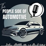 Logo of the podcast The People Side of Automotive Podcast The People Side of Automotive