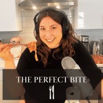 The Perfect Bite Podcast The Perfect Bite