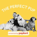 Logo of the podcast The Perfect Pup Podcast The Perfect Pup