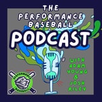 Logo of the podcast The Performance Baseball Podcast Podcast The Performance Baseball Podcast
