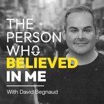 Logo of the podcast The Person Who Believed In Me Podcast The Person Who Believed In Me
