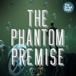Logo of the podcast The Phantom Premise Podcast The Phantom Premise
