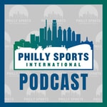 Logo of the podcast The Philly Sports International Podcast Podcast The Philly Sports International Podcast