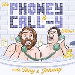 Logo of the podcast The Phoney & Call-y Podcast Podcast The Phoney & Call-y Podcast