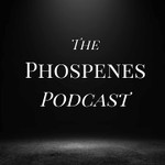 Logo of the podcast The Phosphenes Podcast Podcast The Phosphenes Podcast