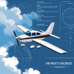 Logo of the podcast The Pilot’s Checklist Podcast The Pilot’s Checklist
