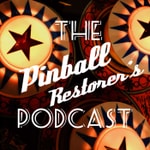 Logo of the podcast THE PINBALL RESTORER’S PODCAST Podcast THE PINBALL RESTORER’S PODCAST