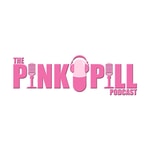Logo of the podcast THE PINK PILL Podcast THE PINK PILL