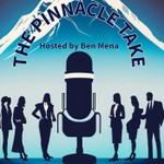 The Pinnacle Take Podcast The Pinnacle Take