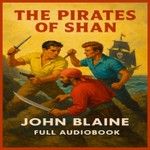 Logo of the podcast The Pirates of Shan: A Rick Brant Science-Adventure Story “Dangerous Discovery” Podcast The Pirates of Shan: A Rick Brant Science-Adventure Story “Dangerous Discovery”
