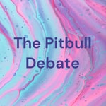 Logo of the podcast The Pitbull Debate Podcast The Pitbull Debate