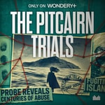 Logo of the podcast The Pitcairn Trials Logo of the podcast The Pitcairn Trials