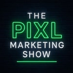 Logo of the podcast The Pixl Marketing Show Podcast The Pixl Marketing Show