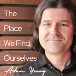 Logo of the podcast The Place We Find Ourselves