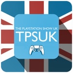 Logo of the podcast The Playstation Show UK (TpSUK) Podcast The Playstation Show UK (TpSUK)