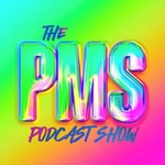 Logo of the podcast The PMS Podcast Show w/ Pauly Shore Podcast The PMS Podcast Show w/ Pauly Shore