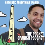 The Pocket Spanish Podcast - Español Argentina Podcast The Pocket Spanish Podcast - Español Argentina