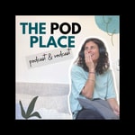 THE POD PLACE THE POD PLACE
