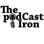 Logo of the podcast The podCAST IRON Podcast The podCAST IRON