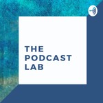 Logo of the podcast The Podcast Lab Podcast The Podcast Lab