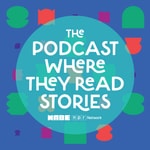 Podcast The Podcast Where They Read Stories