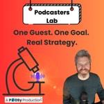 Logo of the podcast The Podcasters Lab Podcast The Podcasters Lab
