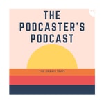 Logo of the podcast The Podcaster's Podcast - Podcasting Made Simple Podcast The Podcaster's Podcast - Podcasting Made Simple