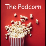 Logo of the podcast The Podcorn: Everything Film Podcast The Podcorn: Everything Film