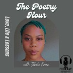 Podcast The Poetry Hour w/ Jakala Breon
