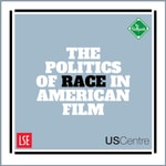 Logo of the podcast The Politics of Race in American Film Podcast The Politics of Race in American Film