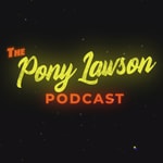 Podcast The Pony Lawson Podcast