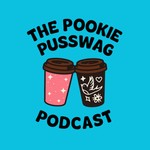 Logo of the podcast The Pookie Pusswag Podcast Podcast The Pookie Pusswag Podcast