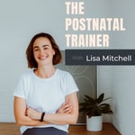 Logo of the podcast The Postnatal Trainer Podcast The Postnatal Trainer