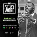 Podcast The Potter's Word