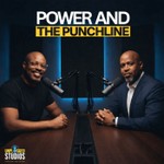 The Power and The Punchline Podcast The Power and The Punchline