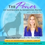 The Power of Inspiration & Awakening with Julia Griffin The Power of Inspiration & Awakening with Julia Griffin