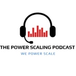Logo of the podcast The Power Scaling Podcast Podcast The Power Scaling Podcast