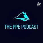 Logo of the podcast The PPE Podcast Podcast The PPE Podcast