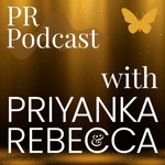 Logo of the podcast The PR Podcast with Priyanka Ramdheen and Rebecca Fox Podcast The PR Podcast with Priyanka Ramdheen and Rebecca Fox
