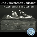 Logo of the podcast The Prevention Podcast Podcast The Prevention Podcast