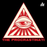 Logo of the podcast The Procrastinati POD ! Podcast The Procrastinati POD !
