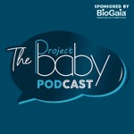 Logo of the podcast The Project Baby Podcast Podcast The Project Baby Podcast