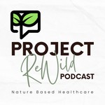 The Project: ReWild Podcast Podcast The Project: ReWild Podcast