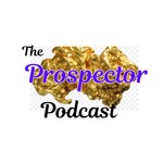The Prospector Podcast Podcast The Prospector Podcast
