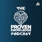 Podcast The Proven Knowledge Podcast