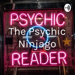 Logo of the podcast The Psychic Ninjago Podcast The Psychic Ninjago