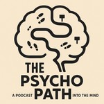 Logo of the podcast The “Psycho” Path Podcast The “Psycho” Path